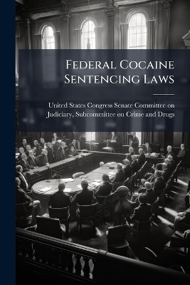 Federal Cocaine Sentencing Laws