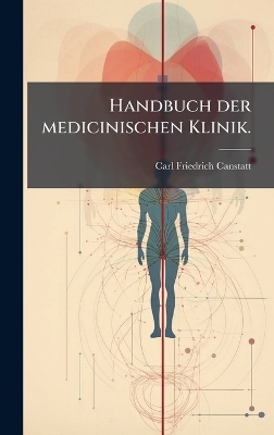Handbuch der medicinischen Klinik.