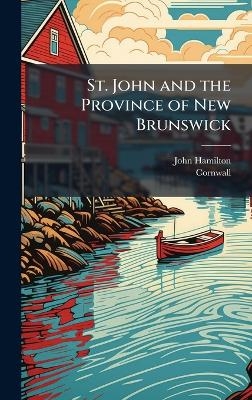 St. John and the Province of New Brunswick