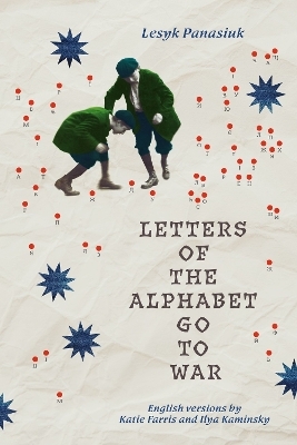 Letters of the Alphabet Go to War - Lesyk Panasiuk