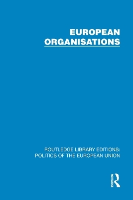 European Organisations -  Political and Economic Planning
