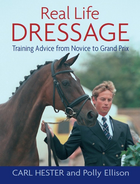 REAL LIFE DRESSAGE -  HESTER CARL