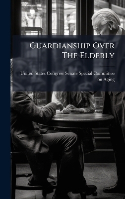 Guardianship Over The Elderly - 