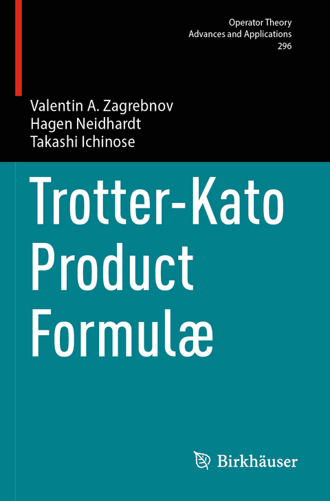 Trotter-Kato Product Formul&aelig; - Valentin A. Zagrebnov, Hagen Neidhardt, Takashi Ichinose