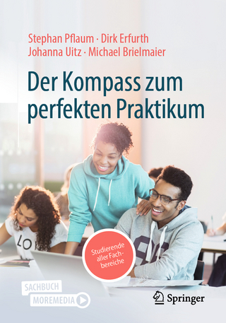 Der Kompass zum perfekten Praktikum