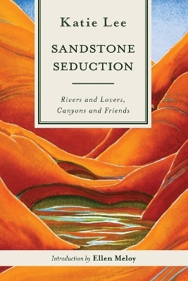 Sandstone Seduction - Katie Lee