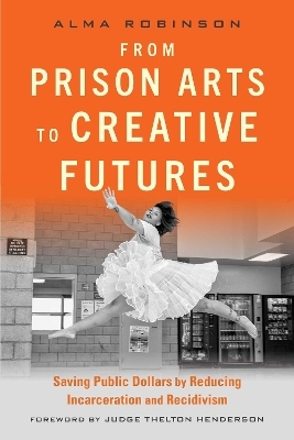 From Prison Arts to Creative Futures
