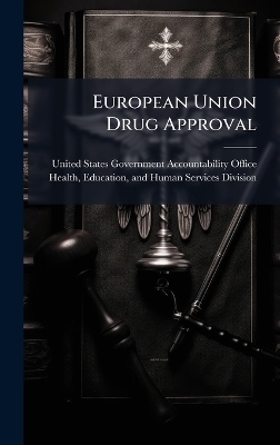 European Union Drug Approval - 