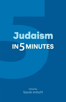 Judaism in Five Minutes - 