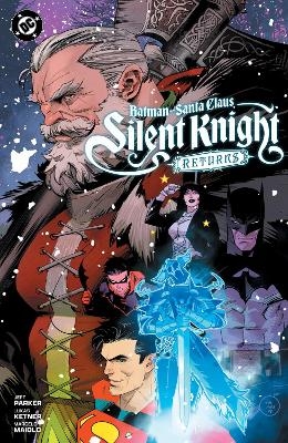 Batman - Santa Claus: Silent Knight Returns - Jeff Parker, Lukas Ketner
