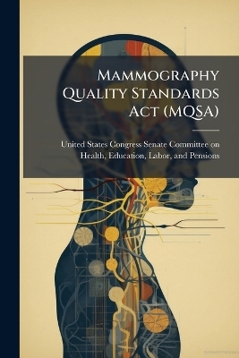 Mammography Quality Standards Act (MQSA)