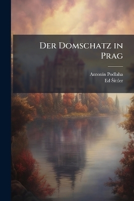 Der Domschatz in Prag