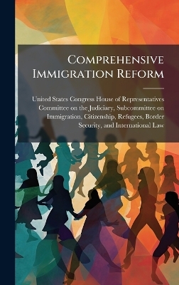 Comprehensive Immigration Reform - 