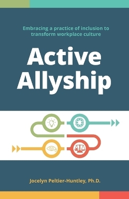 Active Allyship - Jocelyn Peltier-Huntley