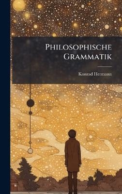 Philosophische Grammatik