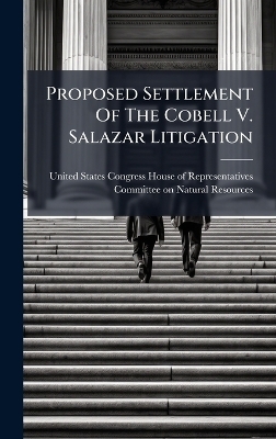 Proposed Settlement Of The Cobell V. Salazar Litigation
