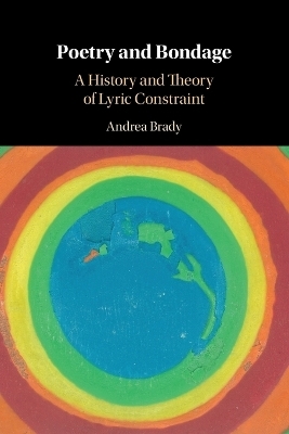 Poetry and Bondage - Andrea Brady