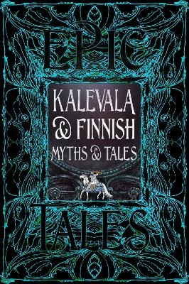 Kalevala & Finnish Myths & Tales - 
