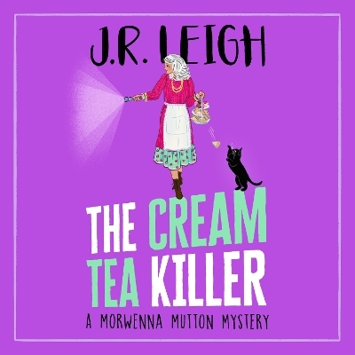 The Cream Tea Killer - J.R. Leigh