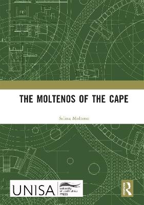 The Moltenos of the Cape - Selina Molteno