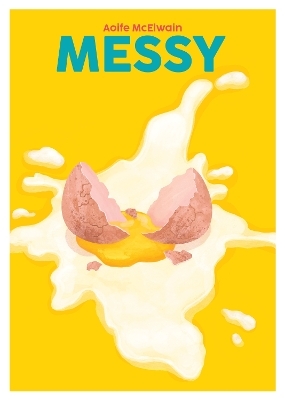 Messy - AOIFE MCELWAIN