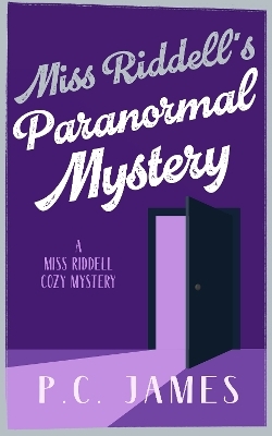Miss Riddell's Paranormal Mystery