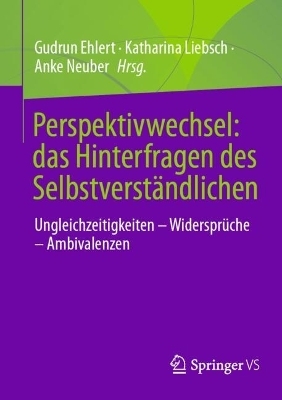Perspektivwechsel: das Hinterfragen des Selbstverständlichen - 