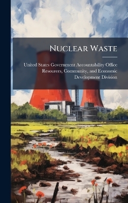 Nuclear Waste - 