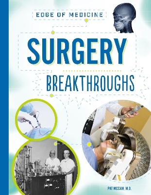 Surgery Breakthroughs - Pat McCaw