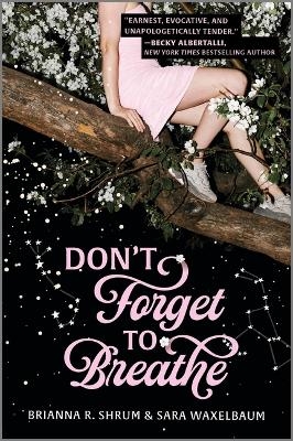 Don't Forget to Breathe - Sara Waxelbaum, Brianna R. Shrum