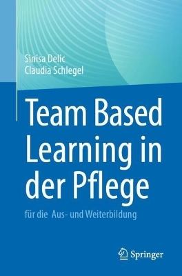 Team Based Learning in der Pflege