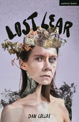 Lost Lear - Dan Colley