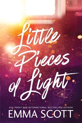 Little Pieces of Light (Standard Edition) - Emma Scott