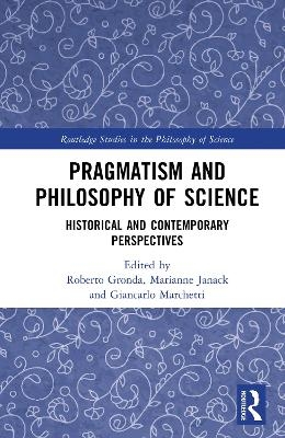 Pragmatism and Philosophy of Science - 