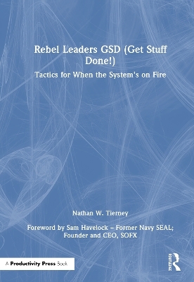 Rebel Leaders GSD (Get Stuff Done!)