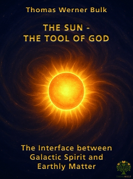 The Sun - The Tool of God - Thomas Werner Bulk