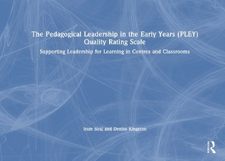 The Pedagogical Leadership in the Early Years (PLEY) Quality Rating Scale