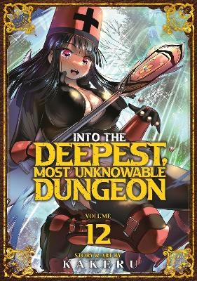 Into the Deepest, Most Unknowable Dungeon Vol. 12 -  KAKERU