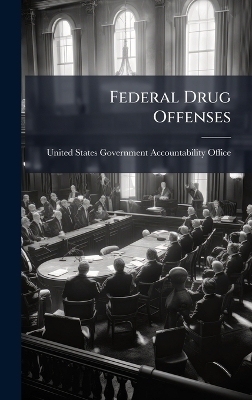 Federal Drug Offenses - 