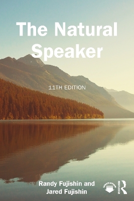 The Natural Speaker - Randy Fujishin, Jared Fujishin
