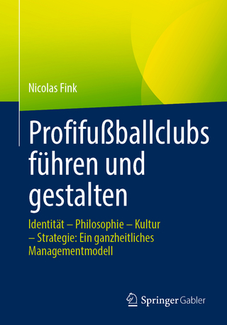 Profifußballclubs führen und gestalten