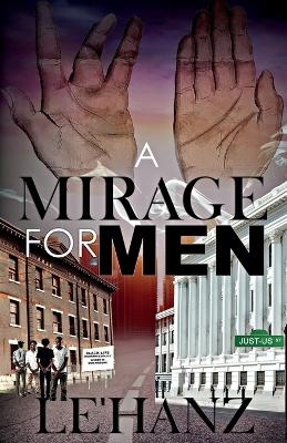 A Mirage for Men
