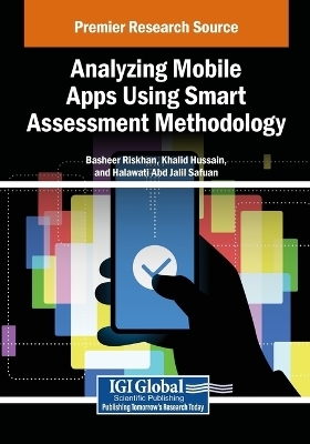 Analyzing Mobile Apps Using Smart Assessment Methodology - 