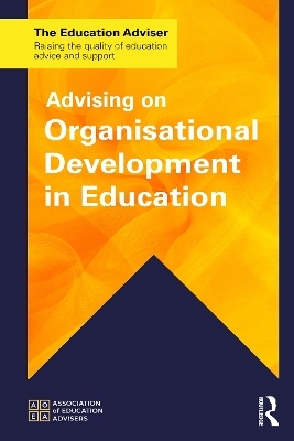 Advising on Organisational Development in Education -  Association of Education Advisers