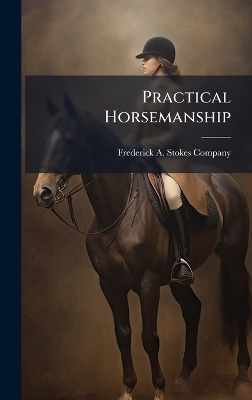 Practical Horsemanship