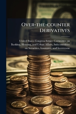 Over-the-counter Derivatives - 
