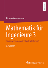 Mathematik für Ingenieure 3 - Westermann, Thomas