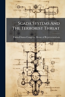 Scada Systems And The Terrorist Threat