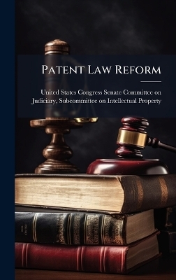 Patent Law Reform
