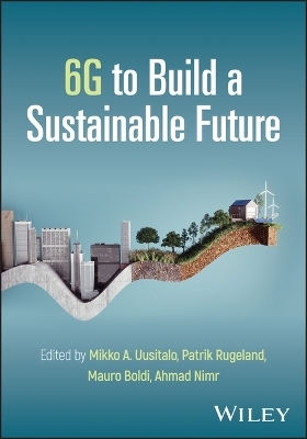 6G to Build a Sustainable Future - 